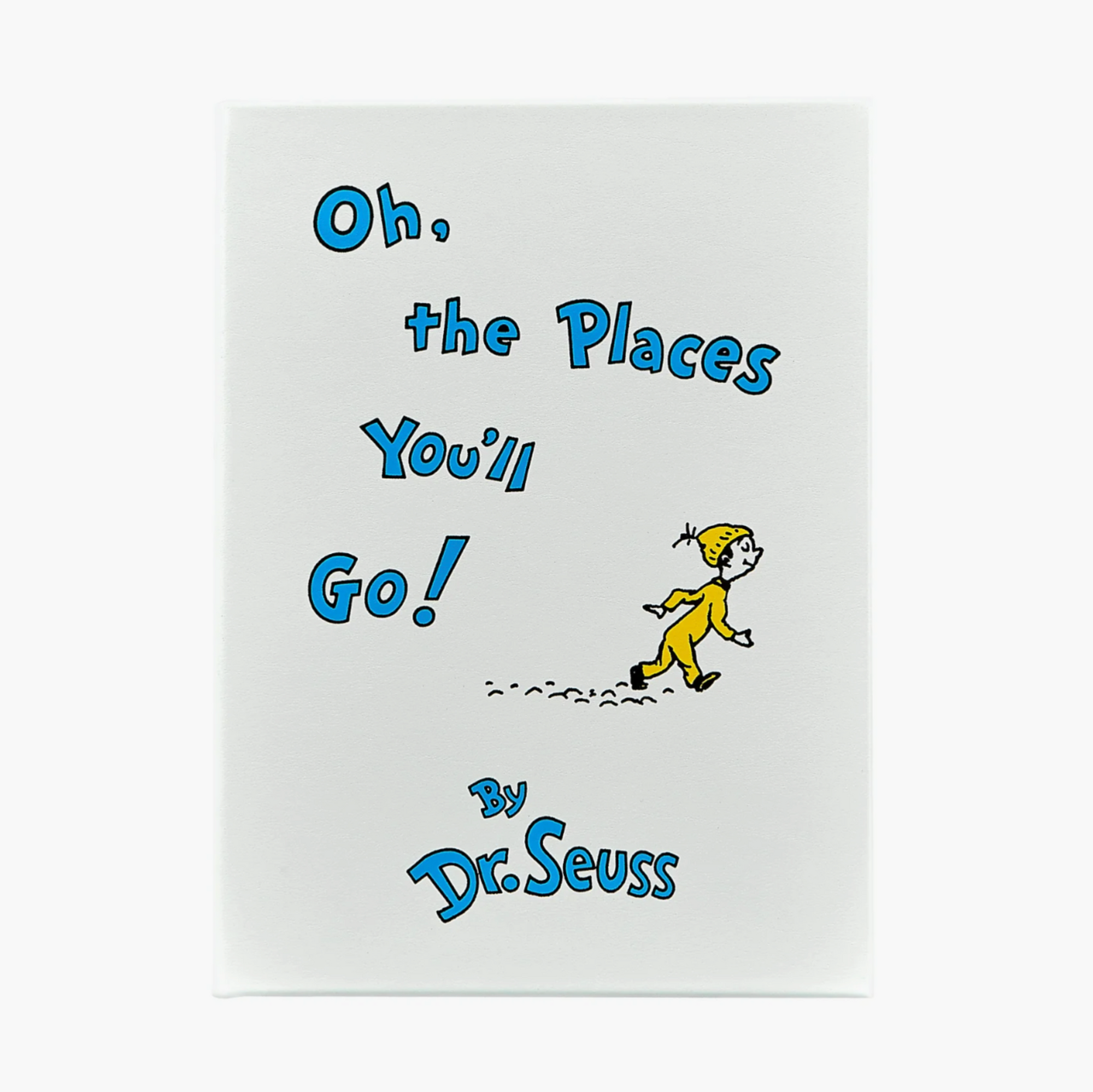 Oh the Place You'll Go
